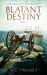Blatant Destiny