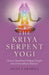 Kriya Serpent Yogi, The