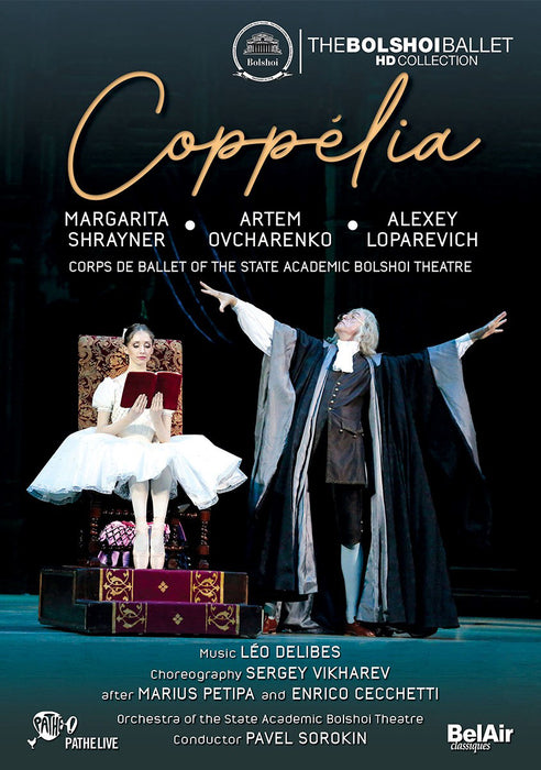 Coppélia: Bolshoi Ballet (Sorokin)