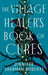 The Village Healer's Book of Cures