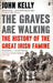 The Graves are Walking