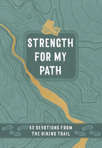 Strength for My Path