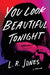 You Look Beautiful Tonight