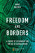 Freedom and Borders