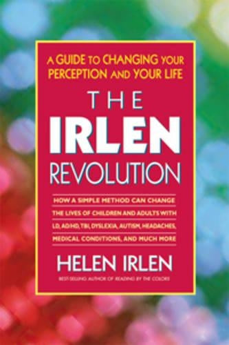 The Irlen Revolution