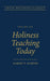 Holiness Teaching Today