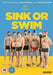 Sink or Swim