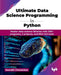 Ultimate Data Science Programming in Python