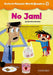 Oxford Phonics World Readers: Level 2: No Jam!