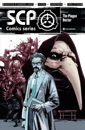 The Plague Doctor (Scp Foundation Comic Book