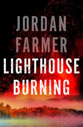 Lighthouse Burning: 1 (Harlan Winter