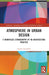 Atmosphere in Urban Design