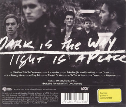 Dark Is The Way, Light Is A Place
