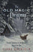 The Old Magic of Christmas