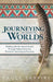 Journeying Between the Worlds