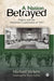 Nation Betrayed, A: Nigeria and the Minorities Commission of 1957