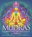 Mudras For Awakening The Energy Body