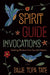 Spirit Guide Invocations