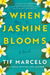 When Jasmine Blooms
