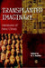 Transplanted Imaginary