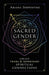 Sacred Gender
