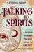 Talking to Spirits