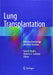 Lung Transplantation Softcover
