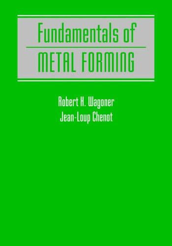Fundamentals of Metal Forming