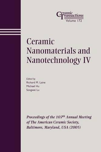Ceramic Nanomaterials and Nanotechnology IV