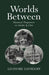 Worlds Between