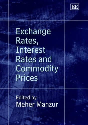 Exchange Rates, Interest Rates and Commodity Prices