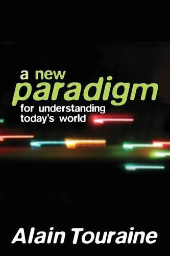 New Paradigm for Understanding Today's World