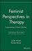 Feminist Perspectives in Therapy
