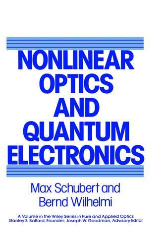 Nonlinear Optics and Quantum Electronics