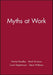 Myths at Work