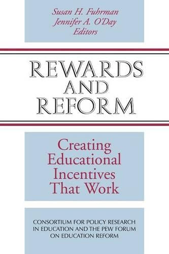 Rewards and Reform