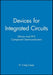 Devices for Integrated Circuits