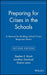 Preparing for Crises in the Schools
