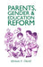 Parents, Gender and Education Reform