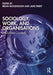 Sociology, Work, and Organisations