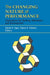 The Changing Nature of Performance