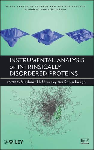 Instrumental Analysis of Intrinsically Disordered Proteins