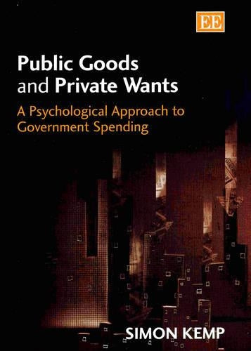 Public Goods and Private Wants
