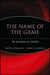 The Name of the Game