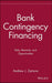 Bank Contingency Financing
