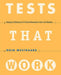 Tests That Work
