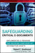 Safeguarding Critical E-Documents