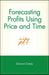 Forecasting Profits Using Price and Time