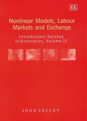 Nonlinear Models, Labour Markets and Exchange