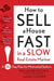 How to Sell a House Fast in a Slow Real Estate Market